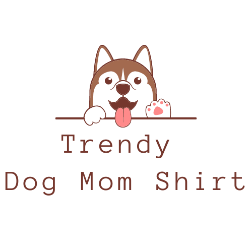 Trendy Dog Mom Shirt